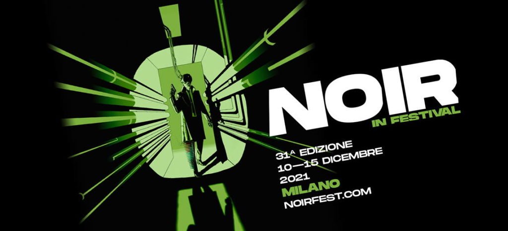 Noir in Festival 2021 a Milano