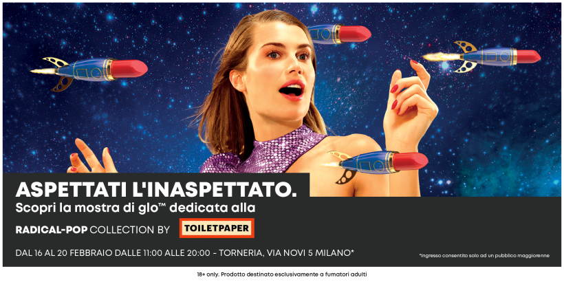 Mostra evento glo e TOILETPAPER alla Torneria di Milano