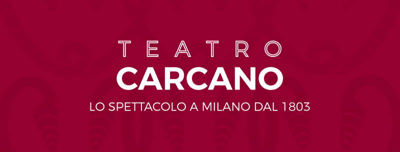 Teatro Carcano Milano: programmazione spettacoli ed altri eventi