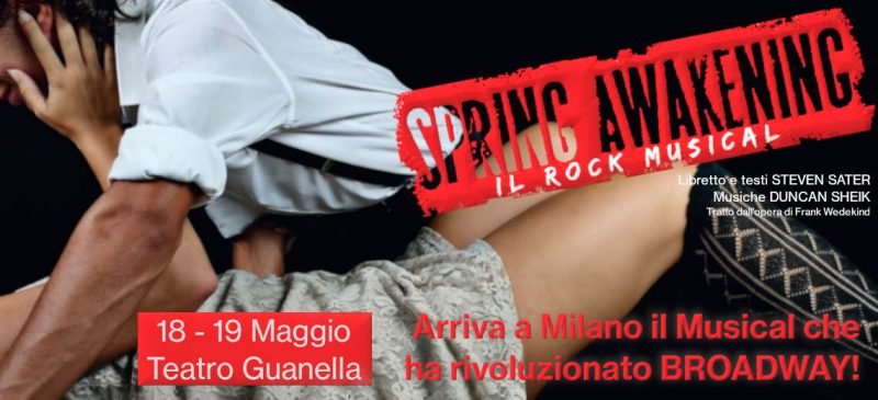 SPRING AWAKENING il Rock Musical al Teatro Guanella di Milano il 18 e 19 maggio