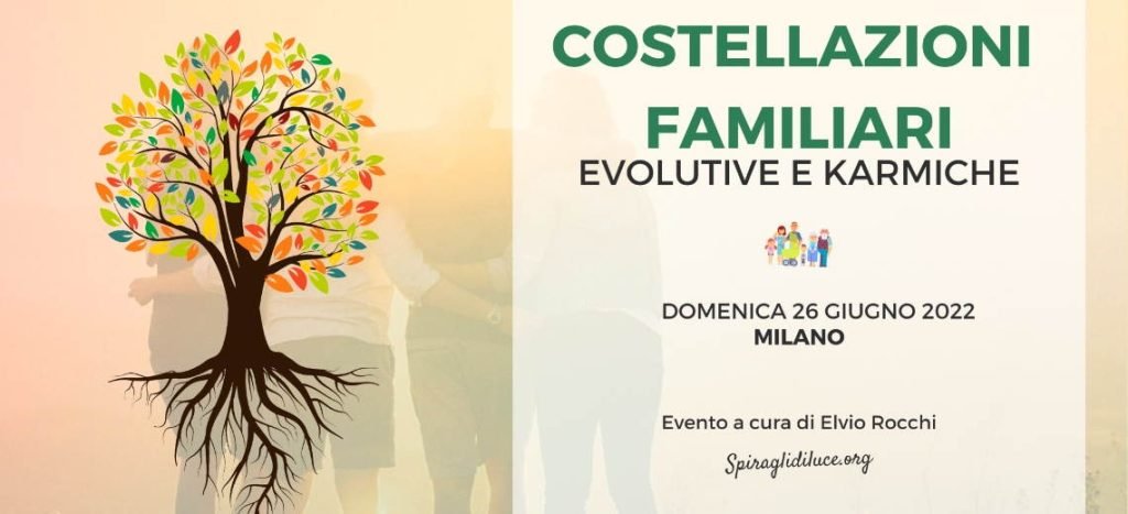 Domenica 26 giugno a MilanoCostellazioni Familiari Evolutive, di Spiragli di Luce