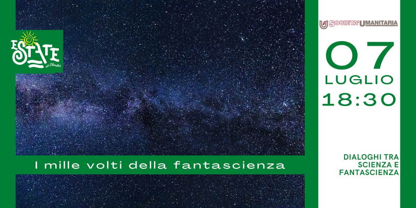 Estate nei Chiostri in Società Umanitaria: Dialoghi tra scienza e fantascienza