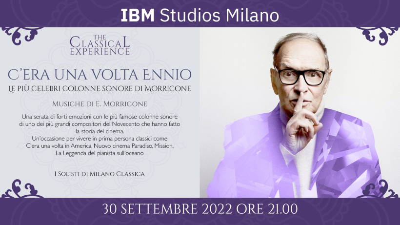 C'era una volta Ennio: venerdì 30 settembre a Milano le colonne sonore di Ennio Morricone