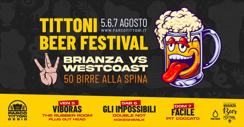 Da venerdì 5 agosto al Parco Tittoni di Desio TITTONI BEER FESTIVAL - Brianza VS West Coast