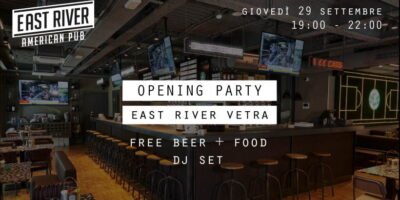Inaugurazione East River American Pub in Piazza Vetra a Milano