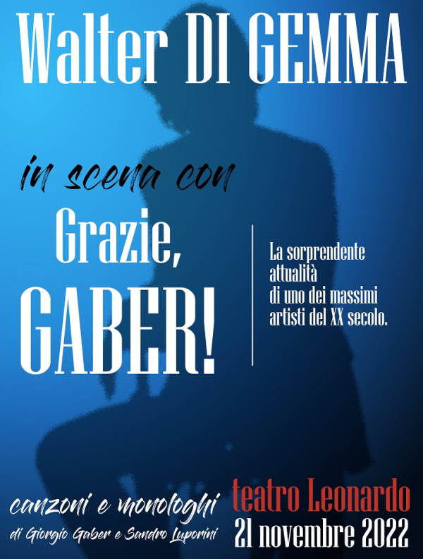GRAZIE, GABER! Walter Di Gemma in scena al Teatro Leonardo di Milano