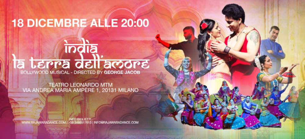 INDIA LA TERRA DELL'AMORE Bollywood Musical a Milano