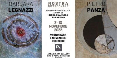 Mostra Bi-personale di Pietro Panza e Barbara Legnazzi in Arcadia Art Gallery a Milano
