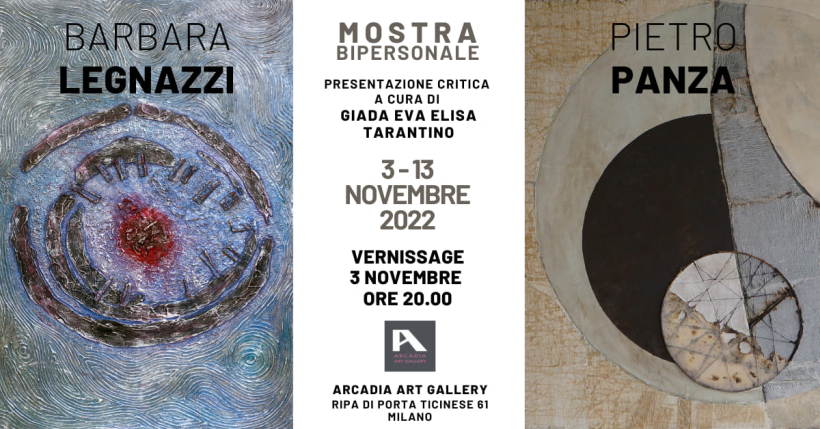 Mostra Bi-personale di Pietro Panza e Barbara Legnazzi in Arcadia Art Gallery a Milano