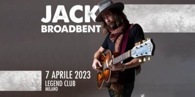 Jack Broadbent in concerto a Milano: data unica in Italia venerdì 7 aprile 2023 al Legend Club