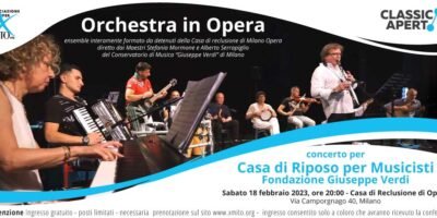 Il 18 febbraio l’ensemble Orchestra in Opera in concerto nella Casa di Reclusione di Milano Opera