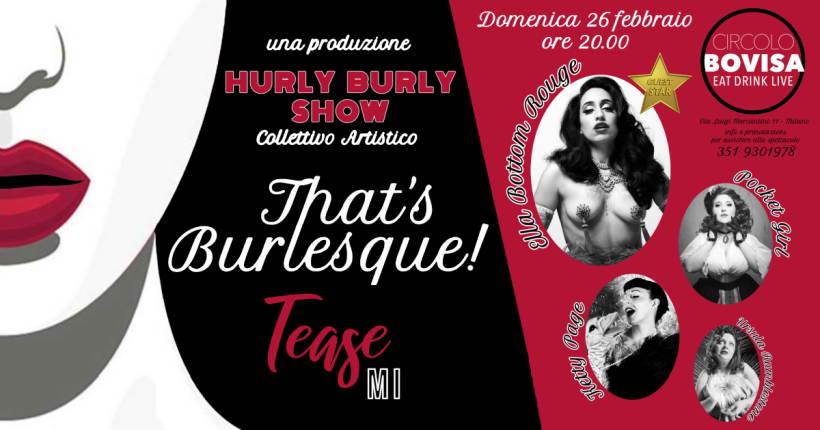 Domenica 26 Febbraio: That's Burlesque al Circolo Bovisa di Milano