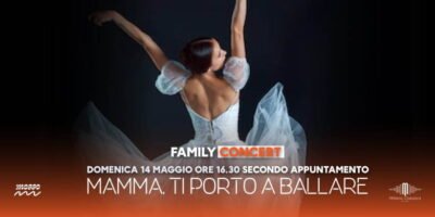 Milano Classica: domenica 14 maggio Family Concert Mamma, ti porto a ballare