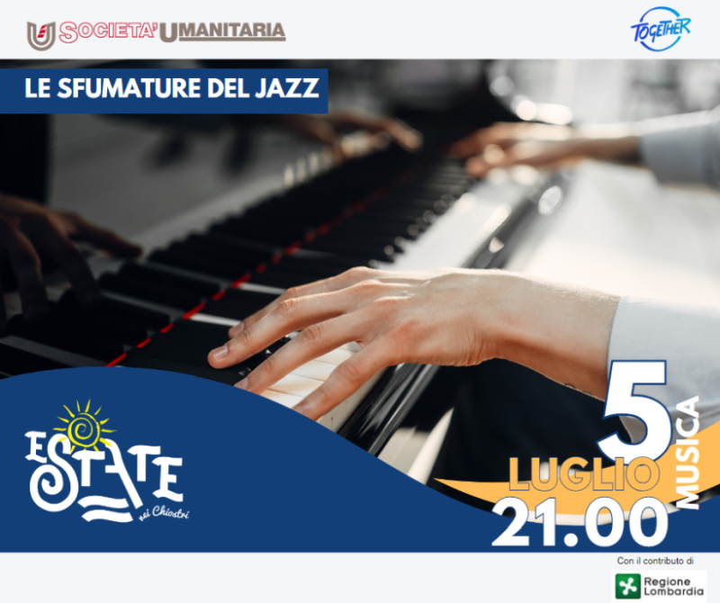 Estate nei Chiostri 2023: concerto gratuito Le sfumature del Jazz a Milano