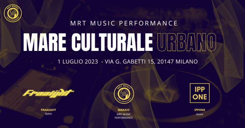 Mrt Music Performance dj set al Mare Culturale Urbano di Milano