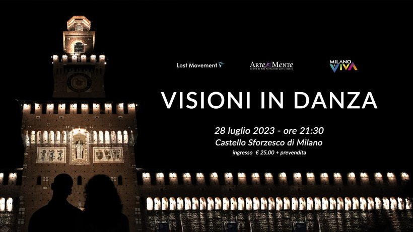 spettacolo Visioni in Danza al Castello Sforzesco Milano