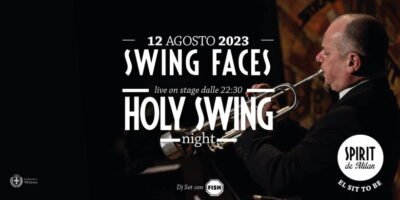 Cosa fare a Milano sabato 12 agosto? Allo Spirit de Milano serata Holy swing night