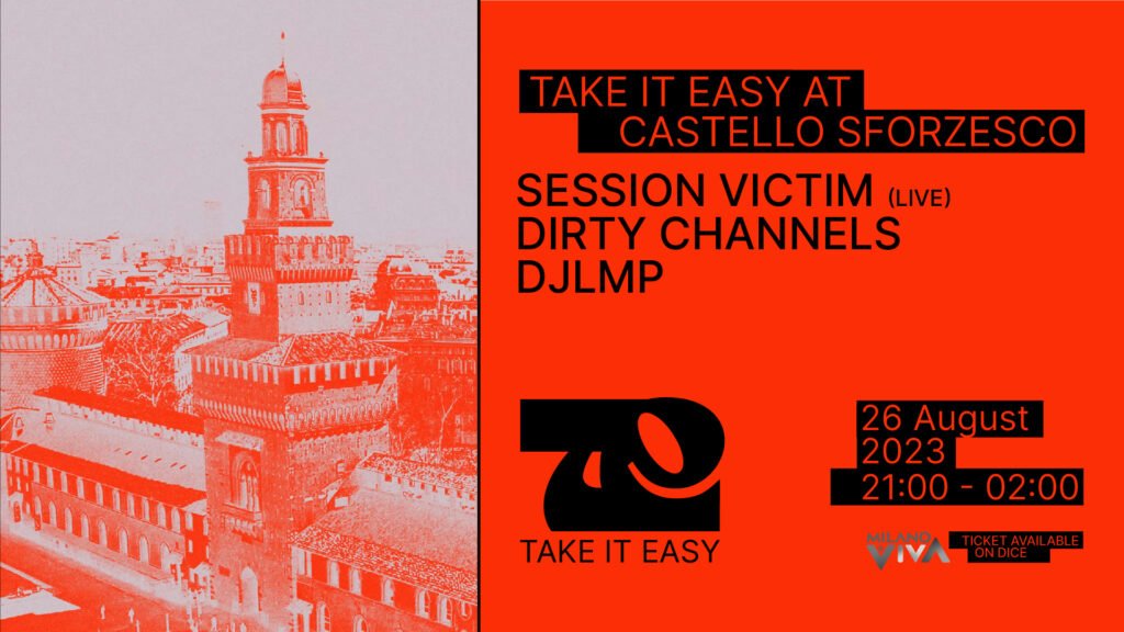 Cosa fare a Milano sabato 26 agosto: Take It Easy al Castello Sforzesco