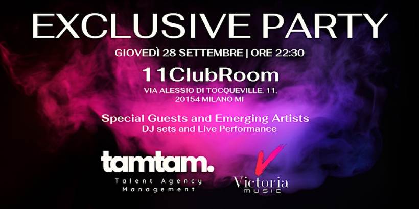 Exclusive Party by TamTam: serata all'11Clubroom Milano