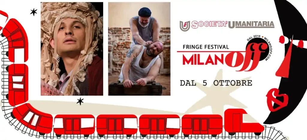 Milano Off Fringe Festival: spettacoli e incontri in Società Umanitaria dal 5 all'8 ottobre