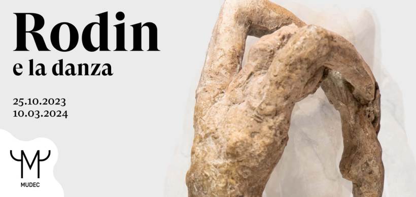 Rodin e la danza: mostra 2023 al Mudec di Milano