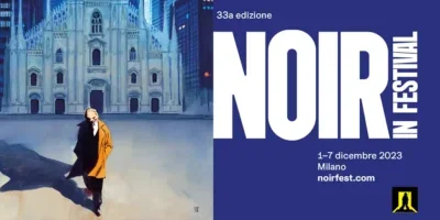 Noir in Festival 2023: programma proiezioni, ospiti e info pratiche