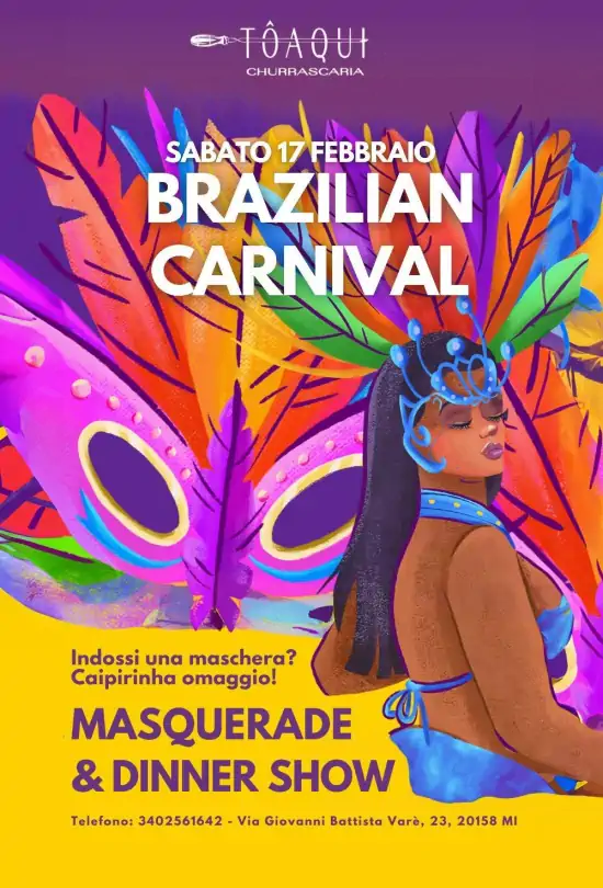 Brazilian Carnival Festa in maschera da Toaqui Churrascaria a Milano: evento di sabato 17 febbraio