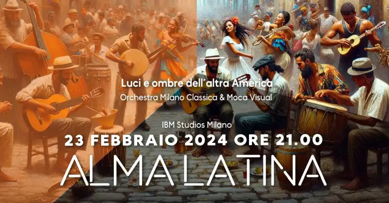 ALMA LATINA Luci e ombre dell'altra America: concerto agli IBM Studios