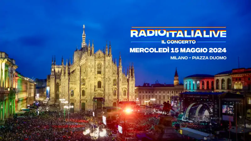 Scaletta concerto Radio Italia: artisti in Piazza Duomo a Milano