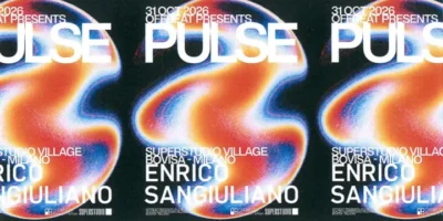 Sabato 31 ottobre: Offbeat presenta PULSE con Enrico Sangiuliano al Superstudio Village