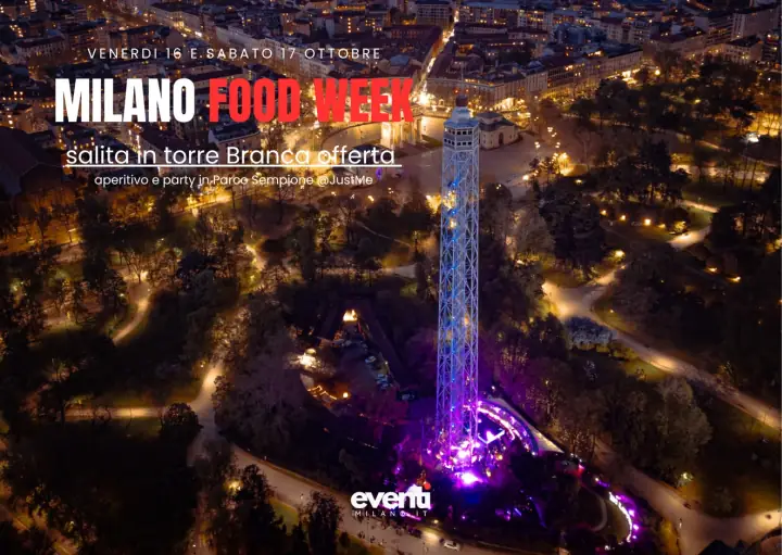 Grafica cortesia Ufficio Stampa EventiMilano.it Milano Food Week: party al JustMe con aperitivo, DJ set e salita in Torre Branca offerta